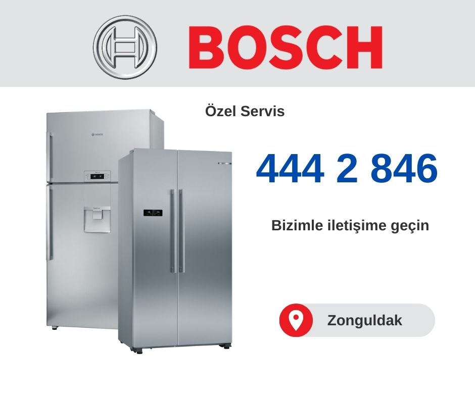 Bosch Buzdolabı Teknik Servisi Zonguldak